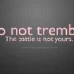 The battle is not yours